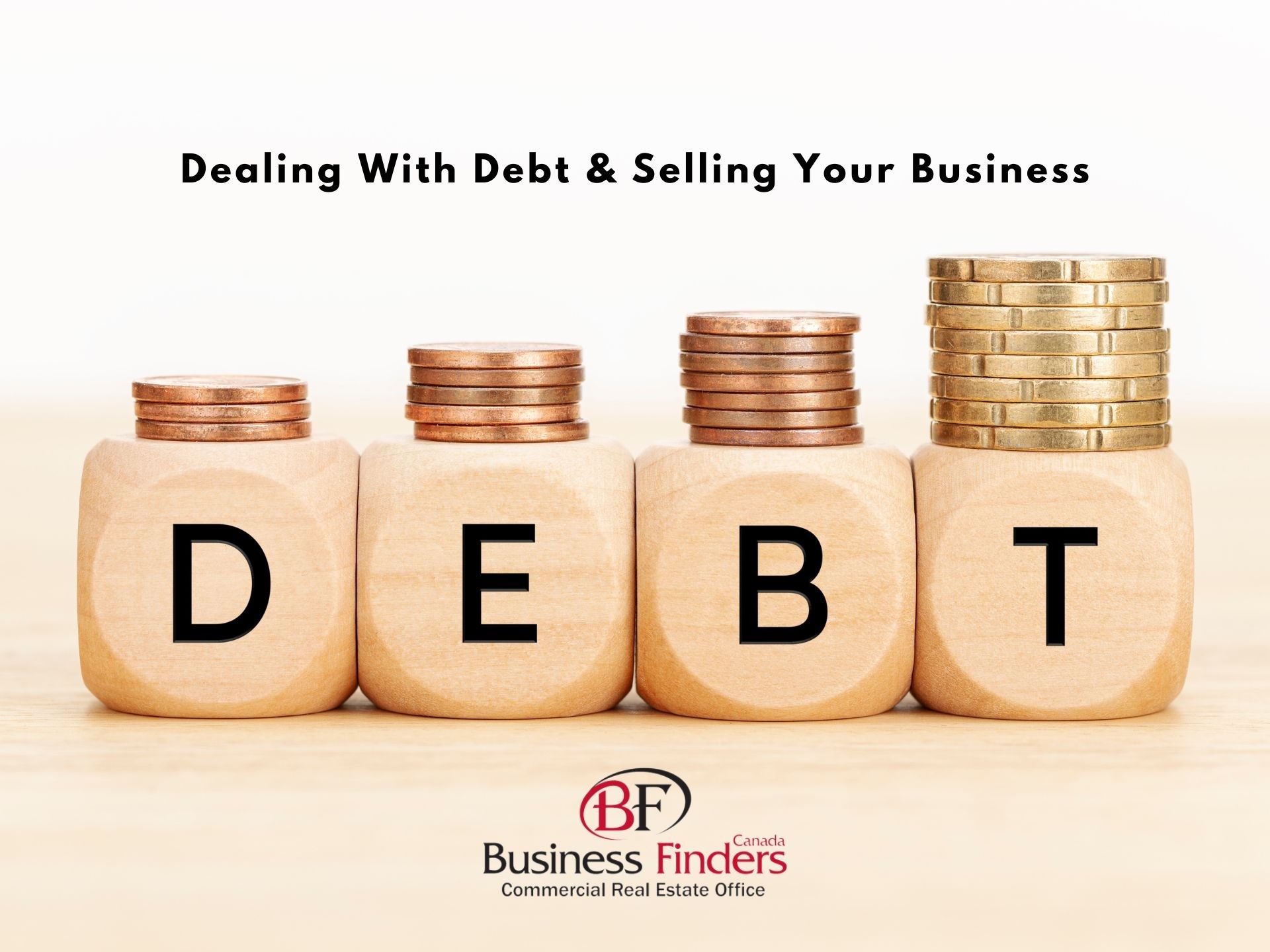 Febts売約済 Understanding Debt When Selling Your Business - Business Finders